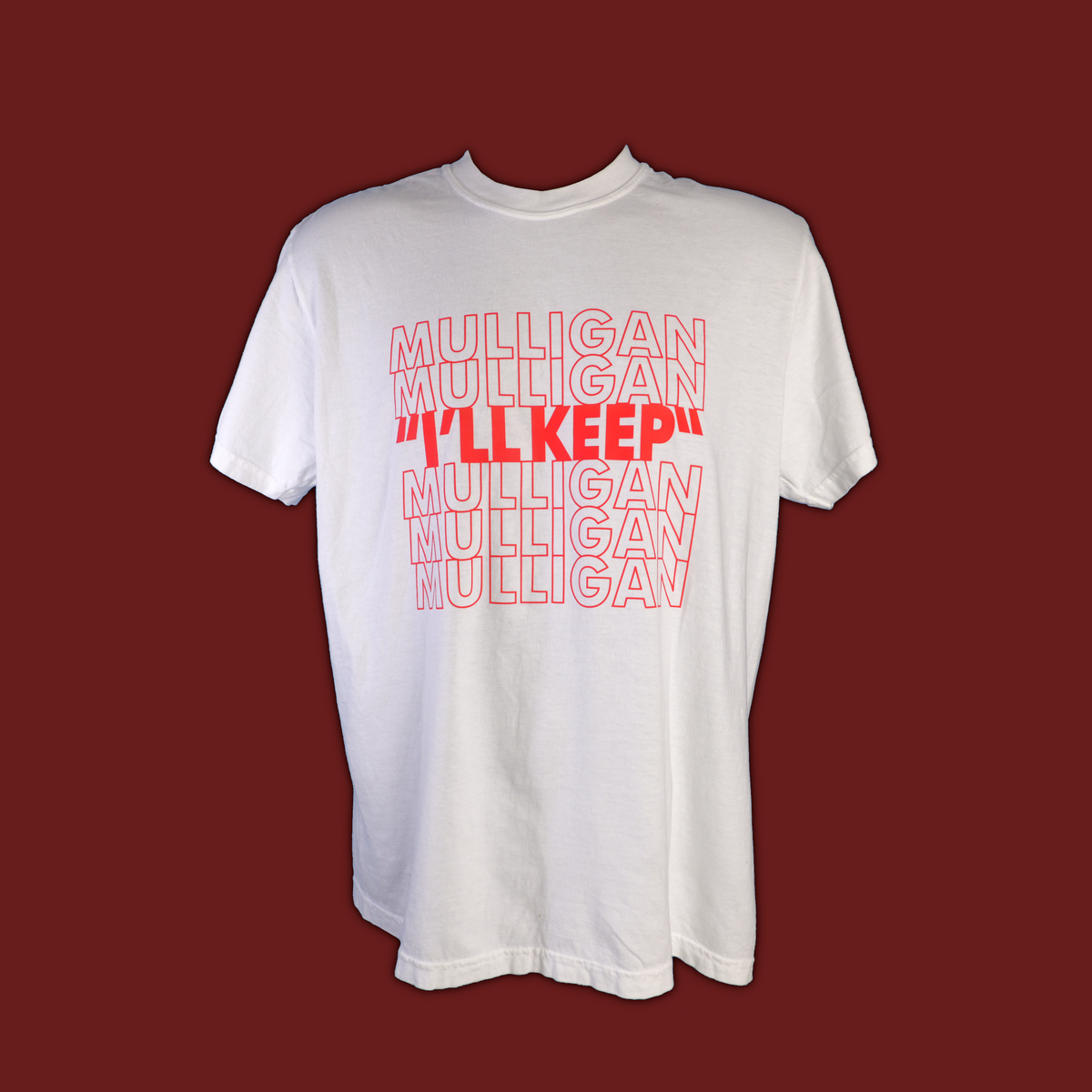 I'll Keep T-Shirt