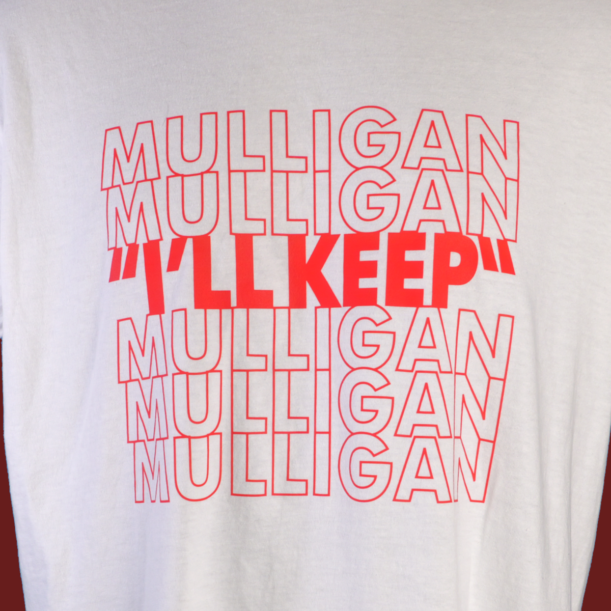 I'll Keep T-Shirt